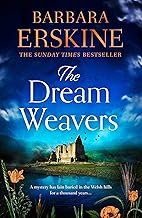 The Dream Weavers: A spellbinding and gripping new historical fiction novel from the Sunday Times bestseller