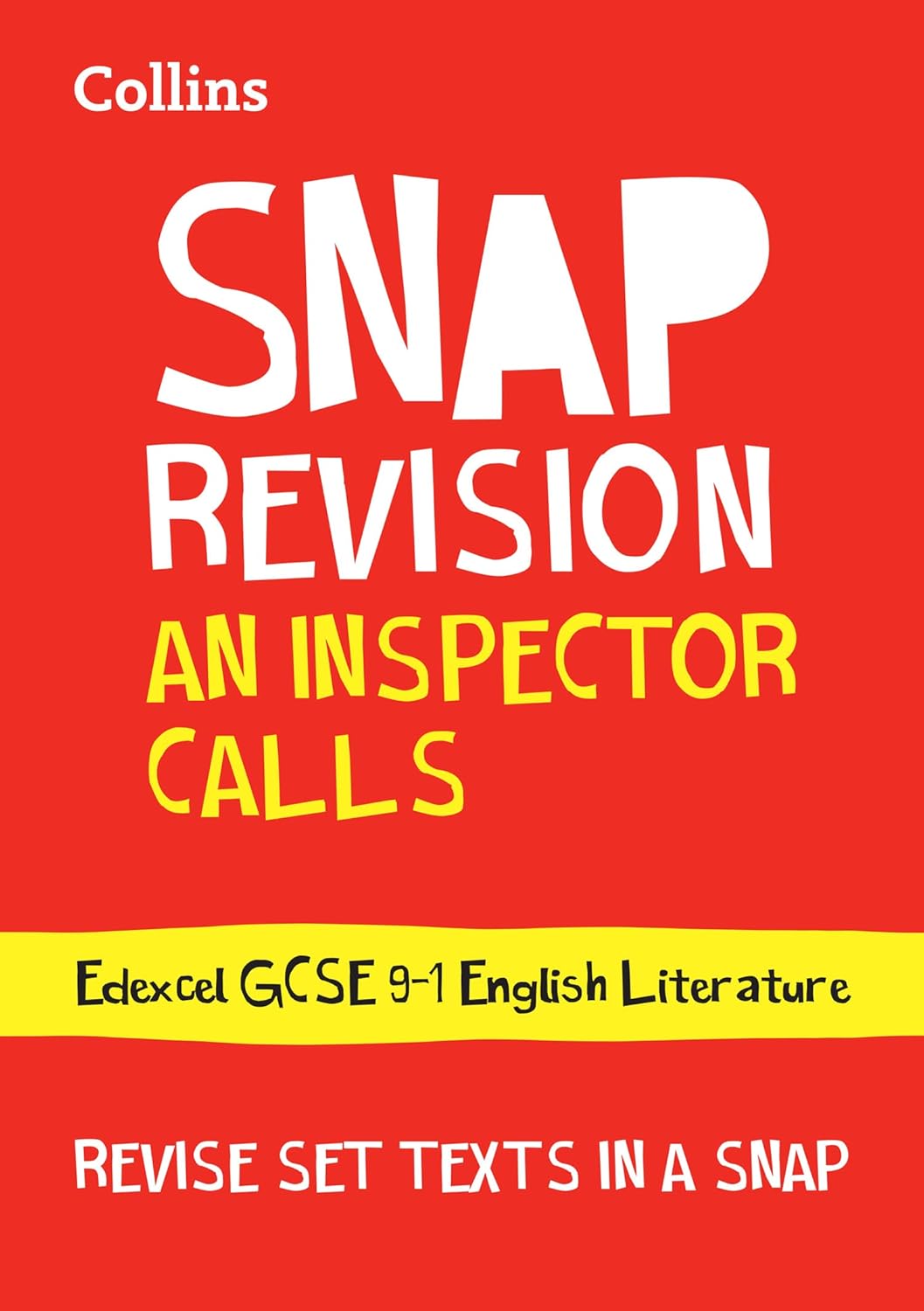 An Inspector Calls: Edexcel GCSE 9-1 English Literature Text Guide: Ideal for the 2025 and 2026 exams (Collins GCSE Grade 9-1 SNAP Revision)-0