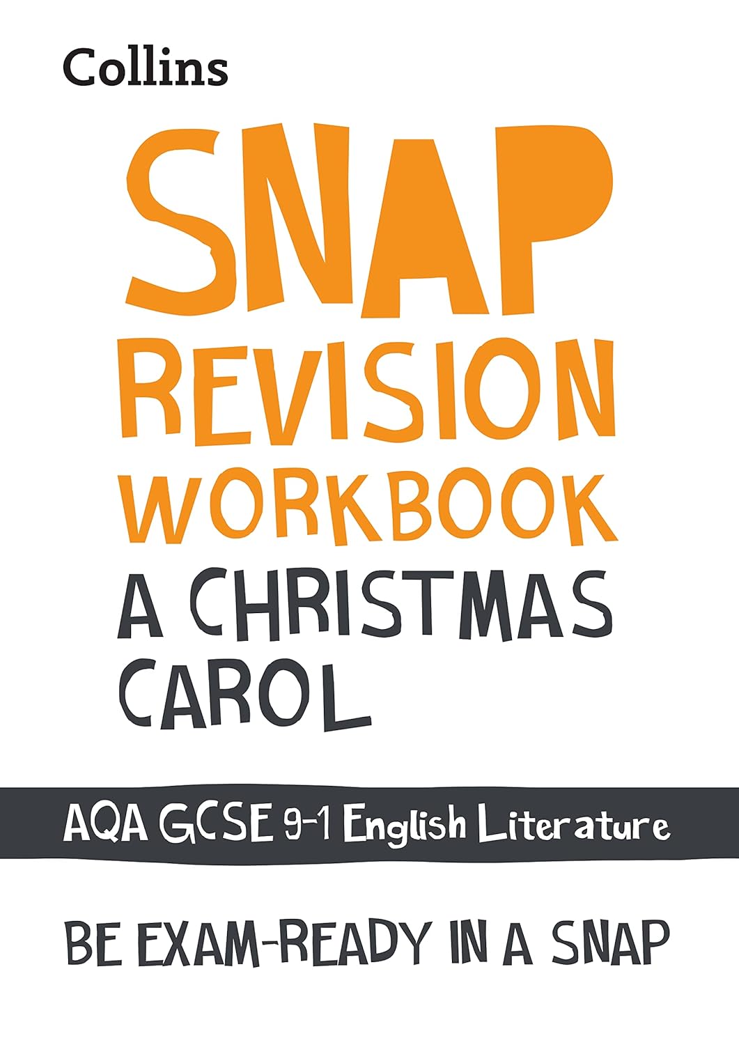 A Christmas Carol: AQA GCSE 9-1 English Literature Workbook: Ideal for the 2025 and 2026 exams (Collins GCSE Grade 9-1 SNAP Revision)-0