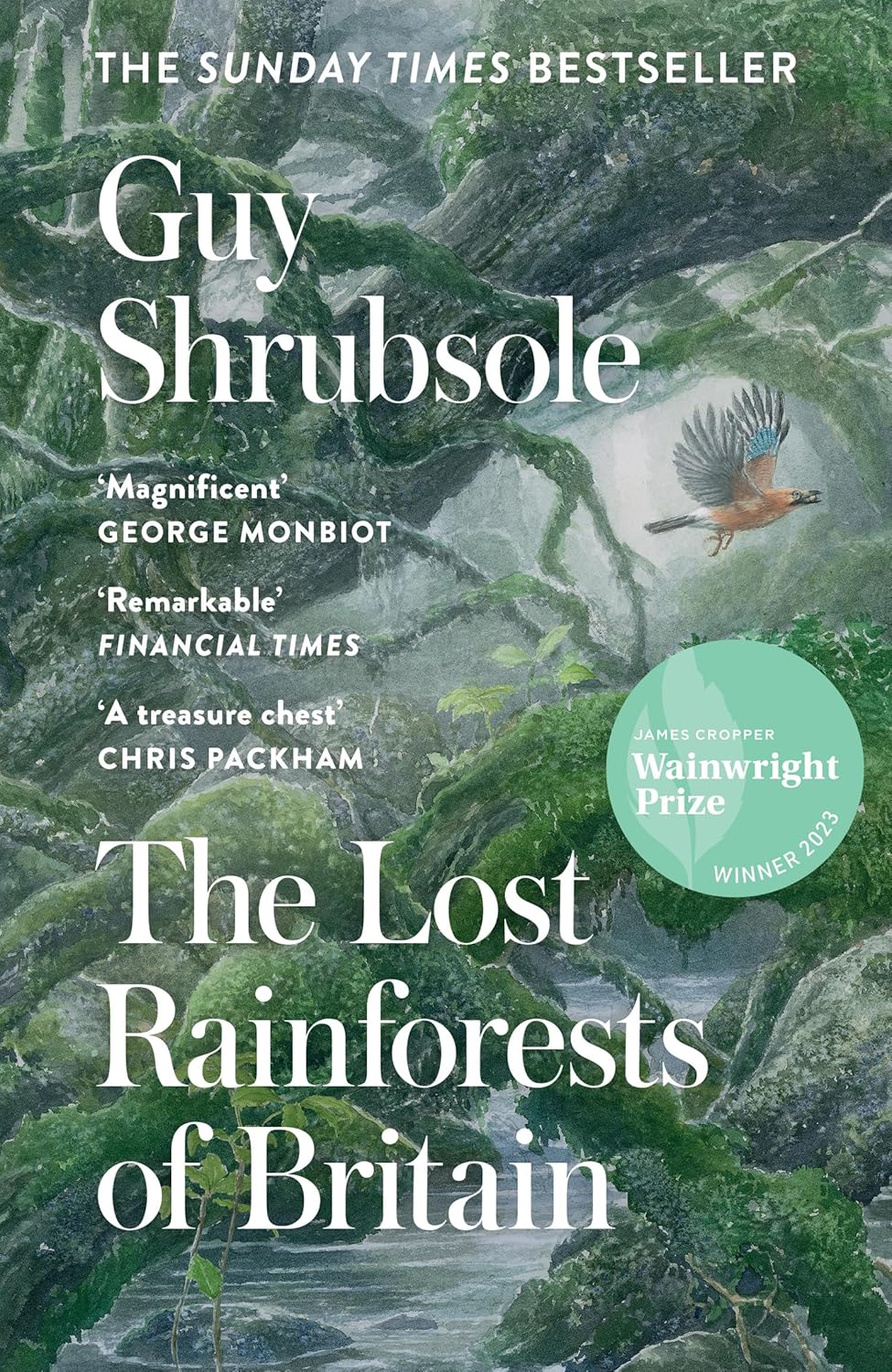 The Lost Rainforests of Britain: A Sunday Times bestselling and award-winning journey through Britain's temperate rainforests-0