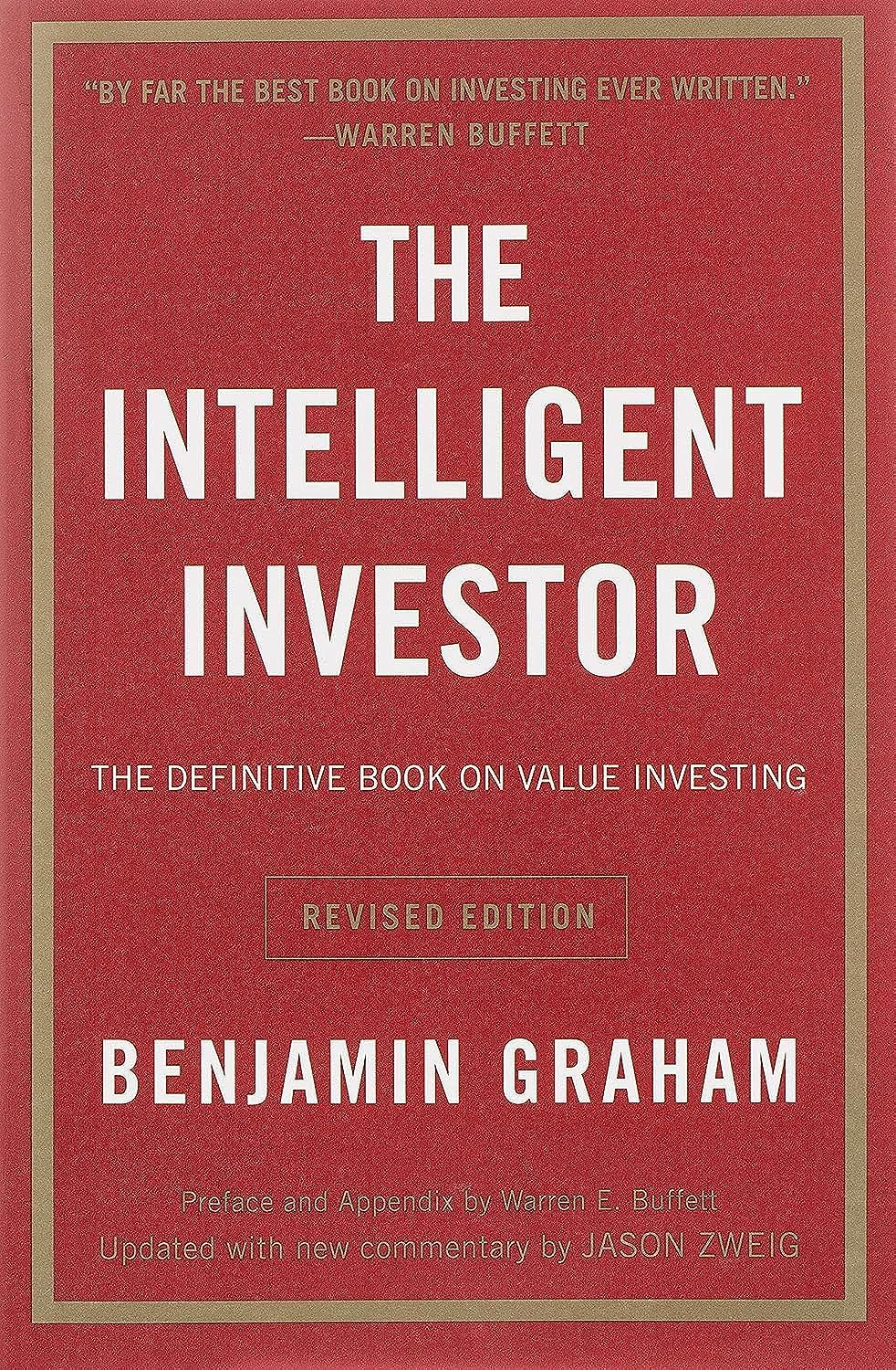 Intelligent Investor: The Definitive Book on Value Investing - A Book of Practical Counsel-0