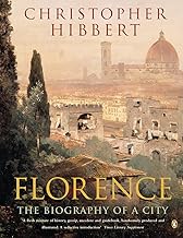 Florence: The Biography of a City