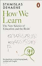 How We Learn: The New Science of Education and the Brain