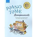 Piano Time Accompaniments: 40 piano parts to accompany pieces from Pauline Hall's Piano Time 1