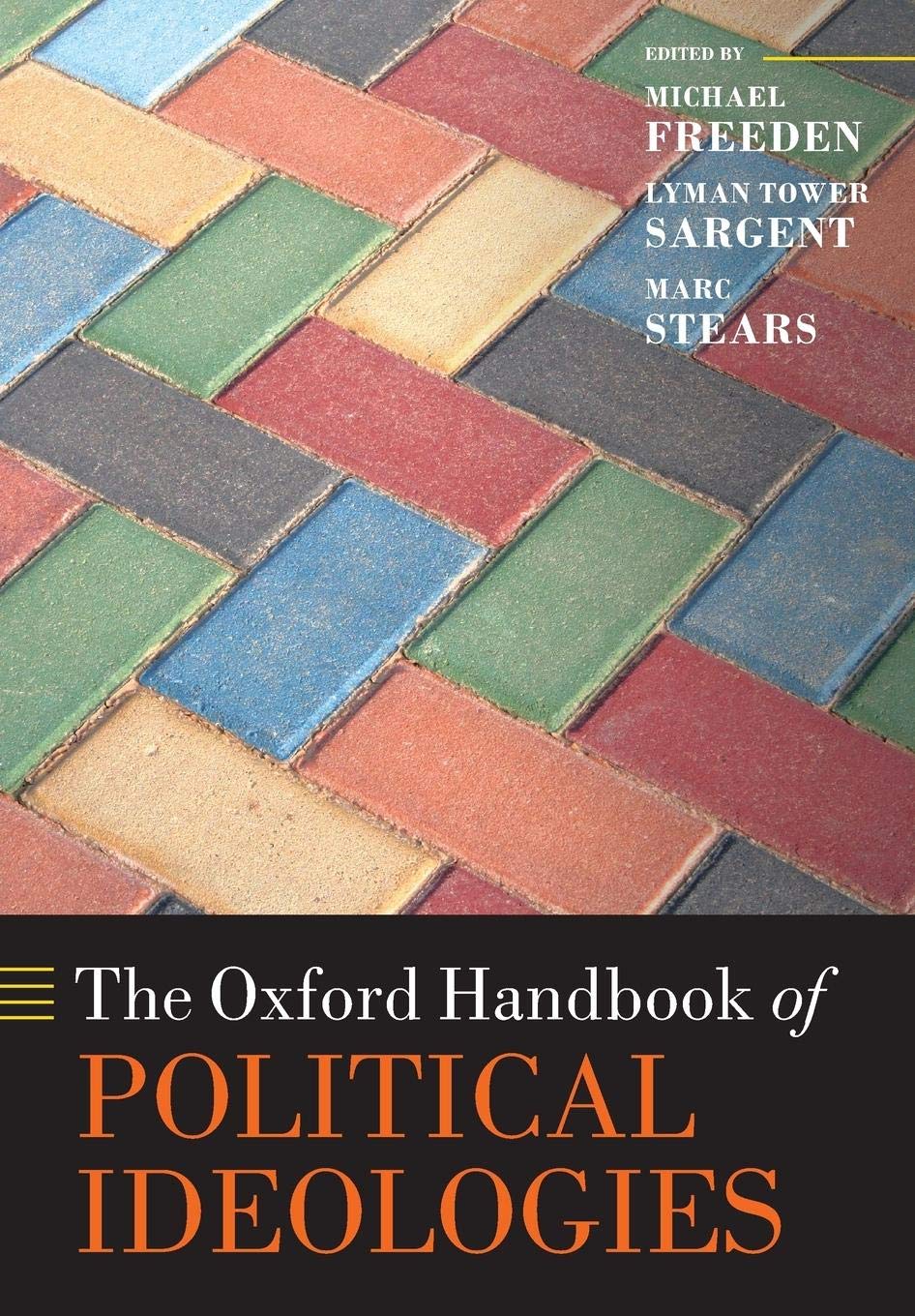 The Oxford Handbook of Political Ideologies (Oxford Handbooks in Politics & International Relations)-0