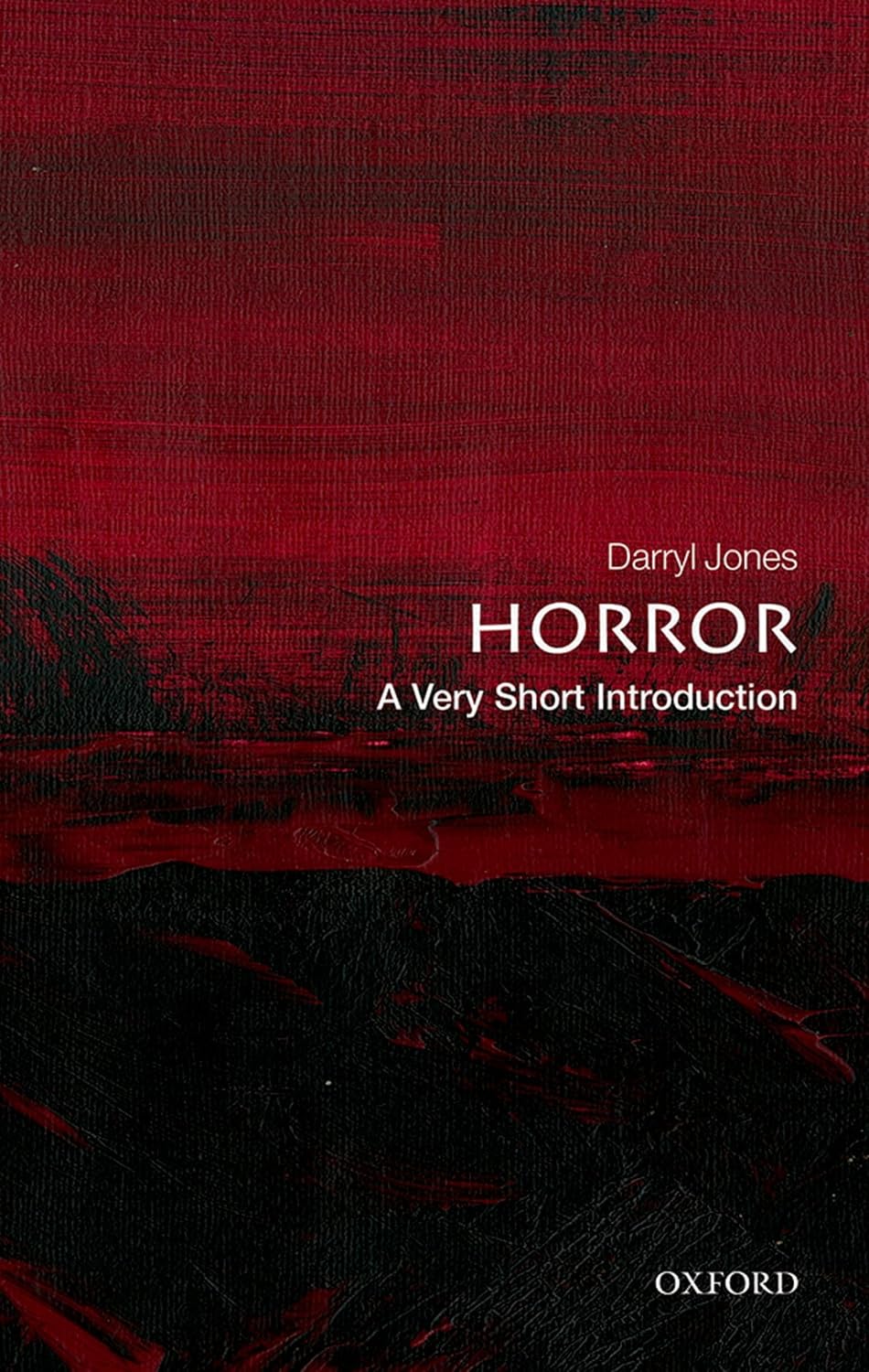 Horror: A Very Short Introduction (Very Short Introductions)-0