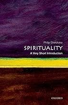 Spirituality: A Very Short Introduction (Very Short Introductions)