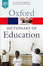 A Dictionary of Education 2/e (Oxford Quick Reference)