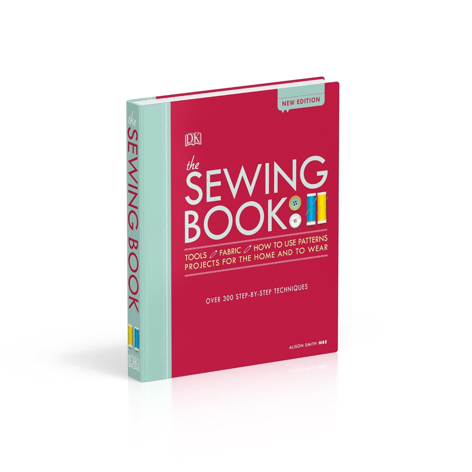 The Sewing Book New Edition: Over 300 Step-by-Step Techniques-2