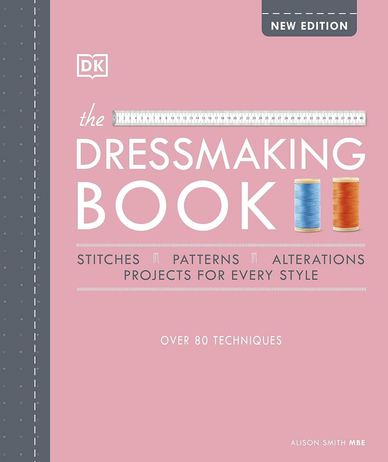 The Dressmaking Book: Over 80 Techniques-0