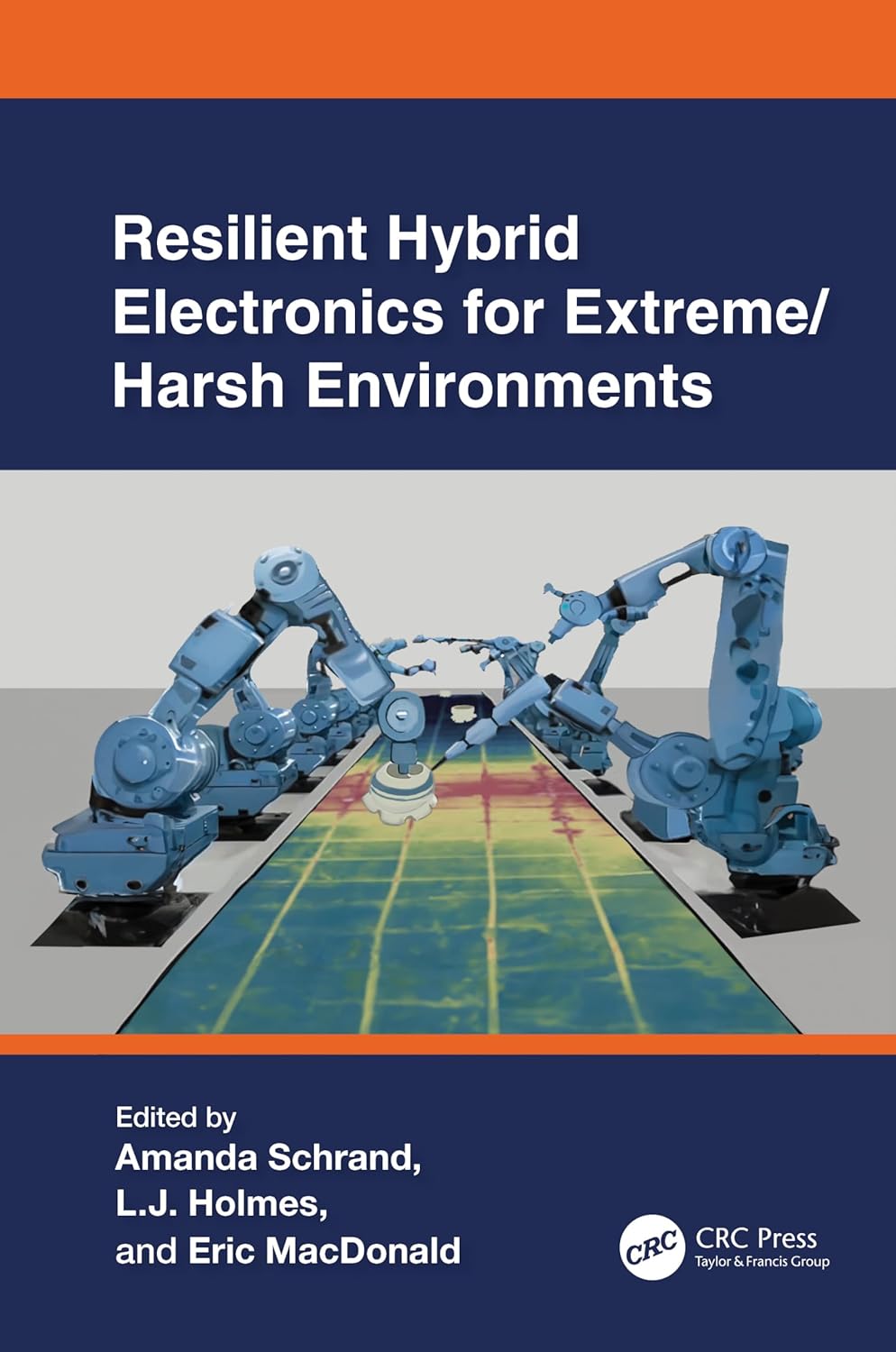 Resilient Hybrid Electronics for Extreme/Harsh Environments-0