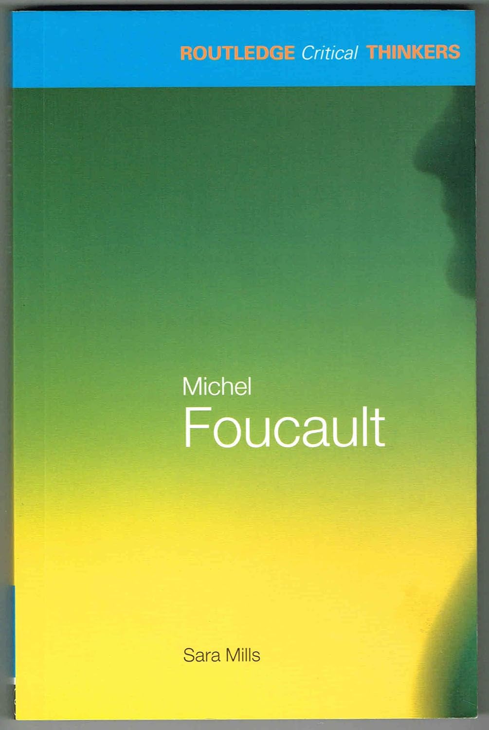 Michel Foucault (Routledge Critical Thinkers)-0