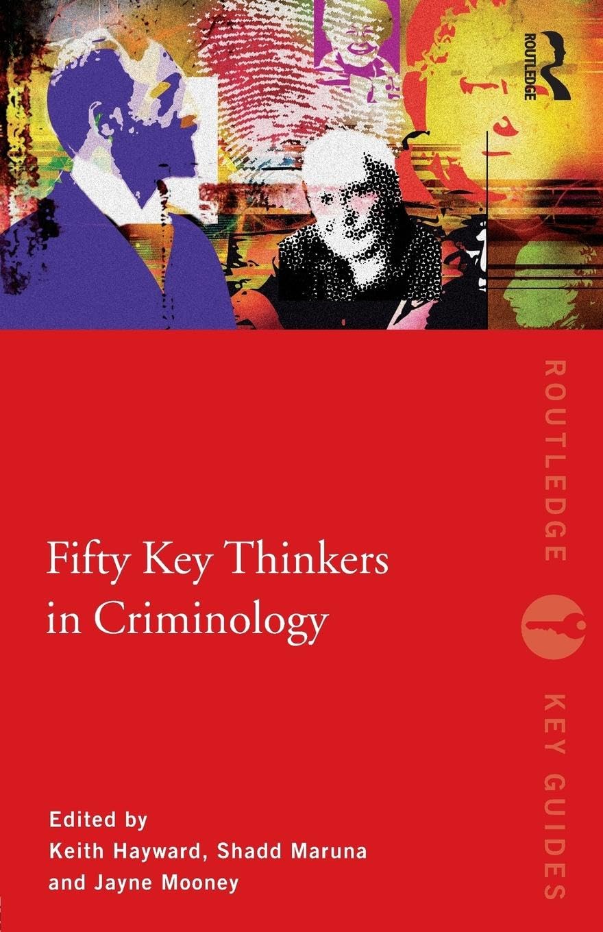 Fifty Key Thinkers in Criminology (Routledge Key Guides)-0