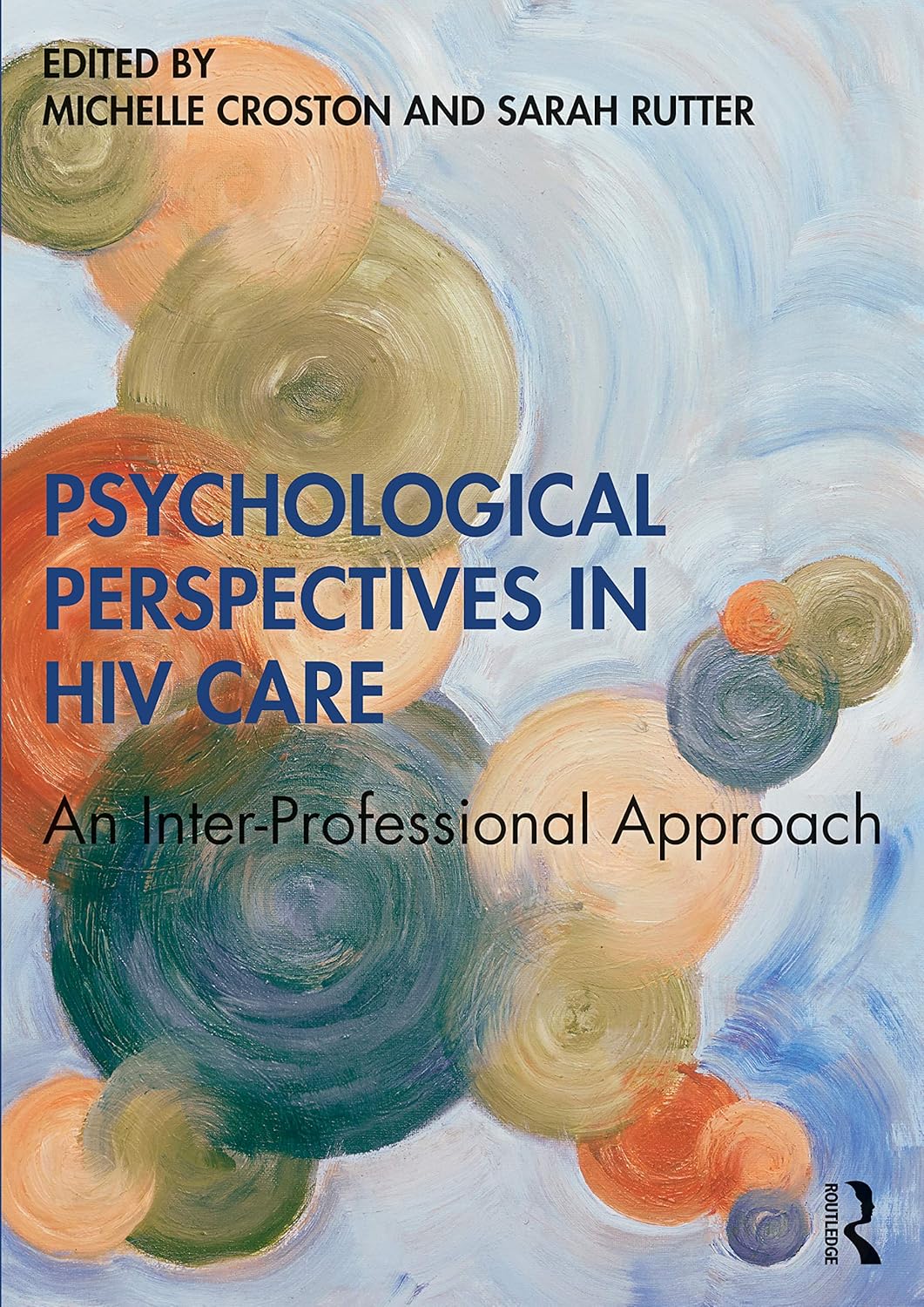 Psychological Perspectives in HIV Care: An Inter-Professional Approach-0