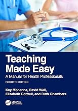 Teaching Made Easy: A Manual for Health Professionals