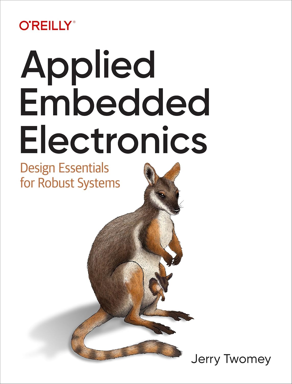 Applied Embedded Electronics: Design Essentials for Robust Systems-0