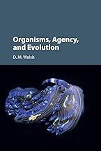 Organisms, Agency, and Evolution