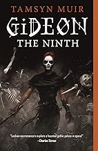 Gideon the Ninth: Tamsyn Muir: 1 (Locked Tomb)