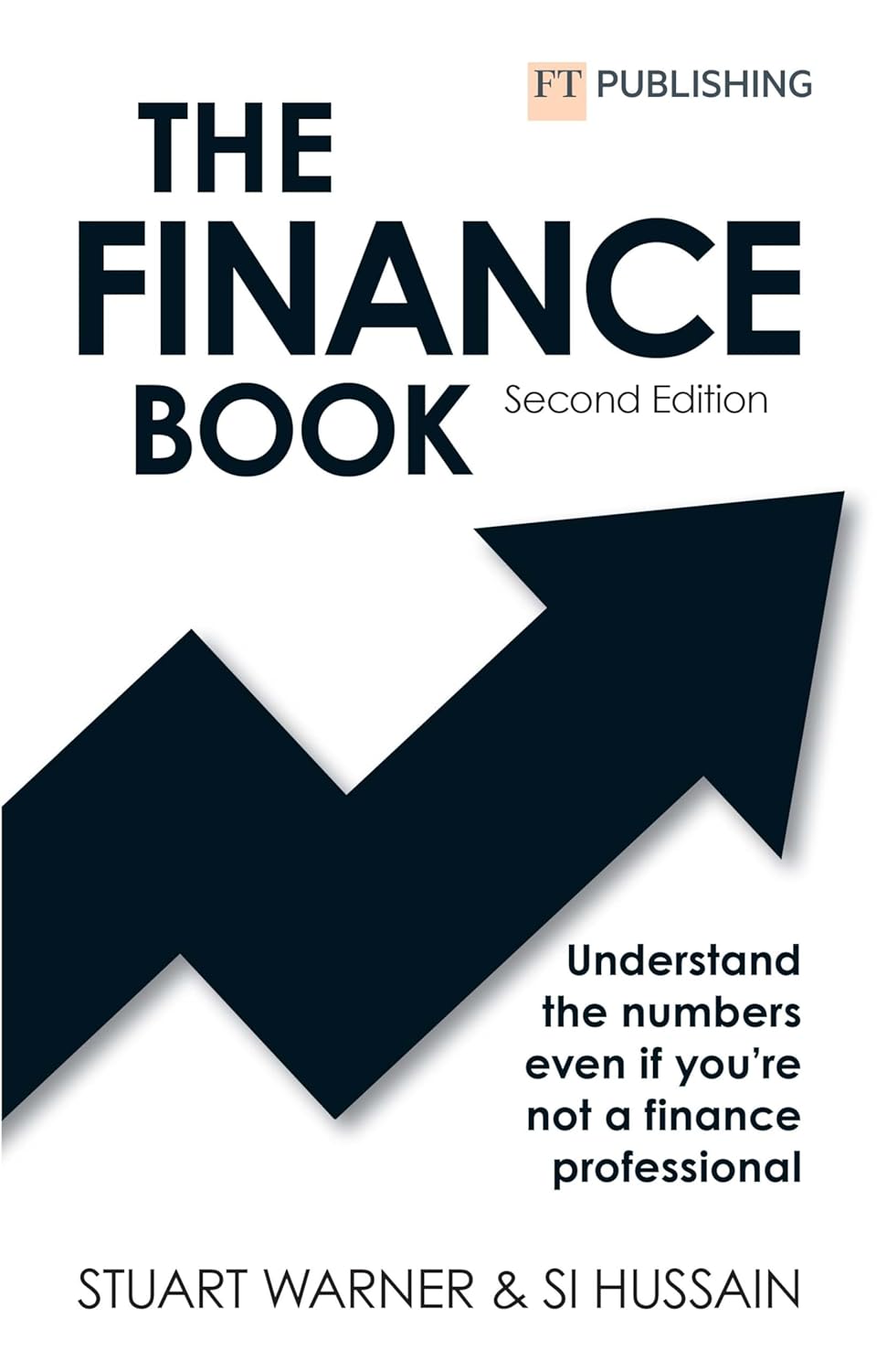 FT.Warner Hussein: Finance Book 2e: Understand the numbers even if you're not a finance professional-0