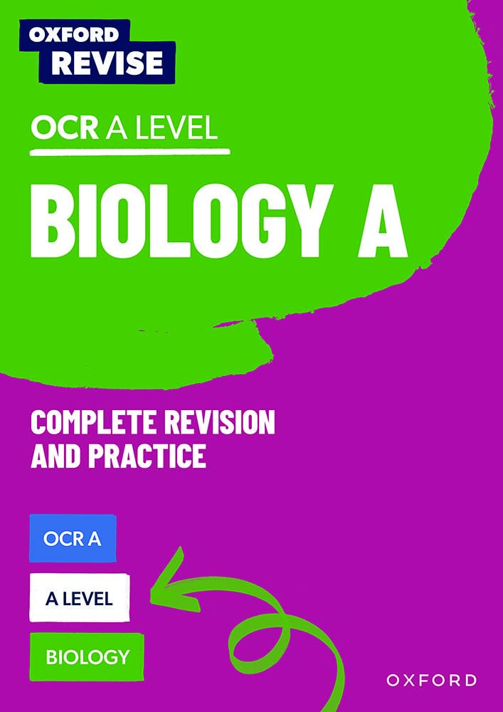 Oxford Revise: A Level Biology for OCR A Revision and Exam Practice: 4* winner Teach Secondary 2021 awards (Oxford Revise: Science)-0