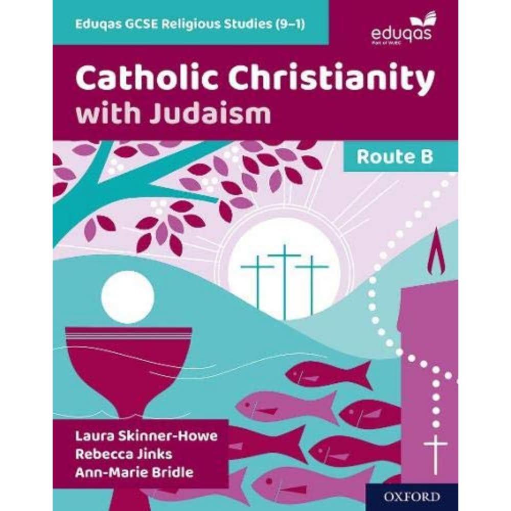 Eduqas GCSE Religious Studies (9-1): Route B: Catholic Christianity with Judaism-0