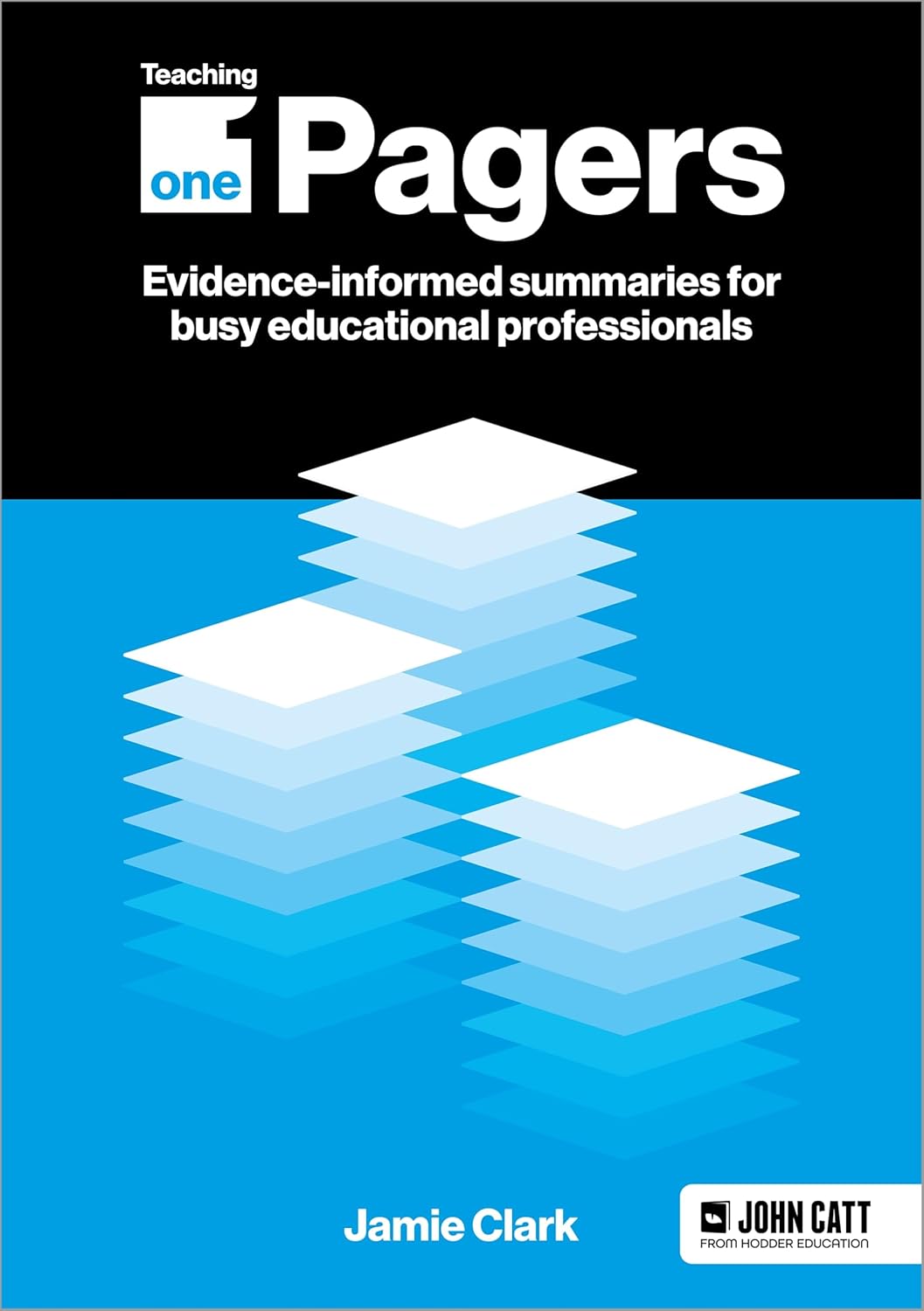 Teaching One-Pagers: Evidence-informed summaries for busy educational professionals-0