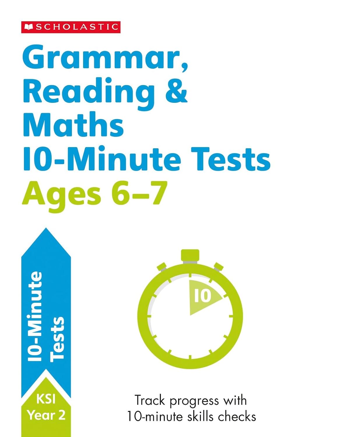 Quick test grammar, reading and maths activities for children ages 6-7 (Year 2). Perfect for Home Learning. (10 Minute SATs Tests)-0