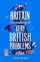 Britain According to Very British Problems: the new book from one of Britain's favourite humour brands