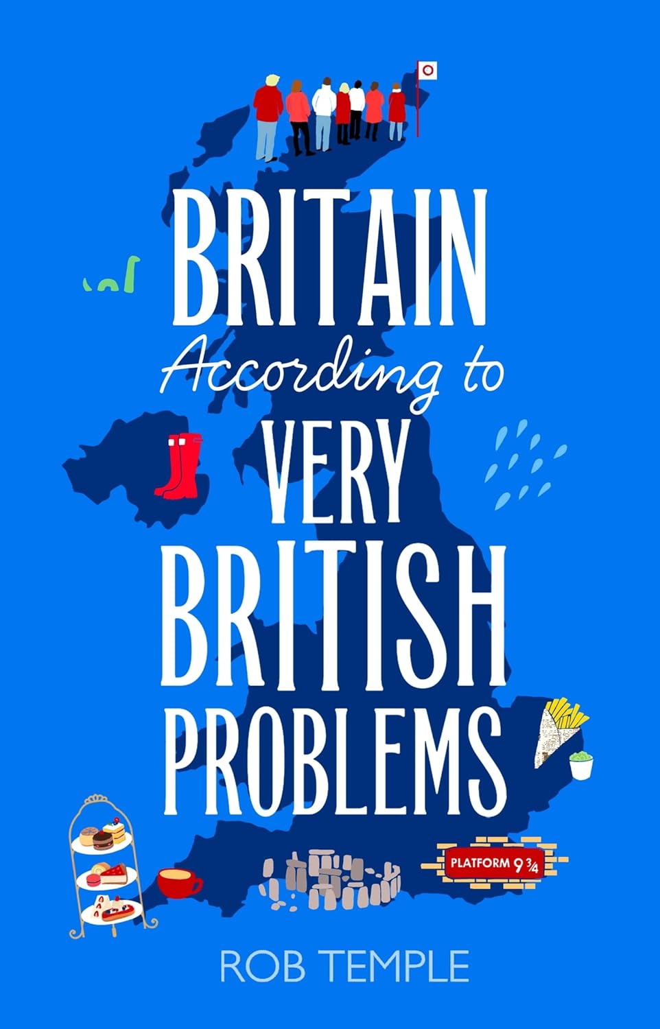 Britain According to Very British Problems: the new book from one of Britain's favourite humour brands-0