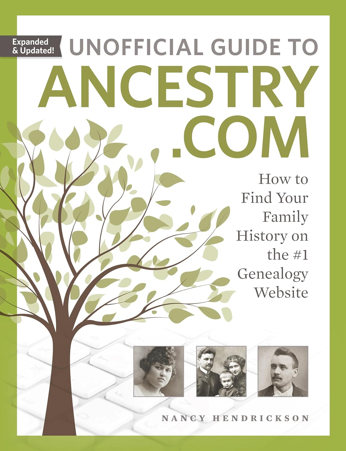 Unofficial Guide to Ancestry.com: How to Find Your Family History on the #1 Genealogy Website-0