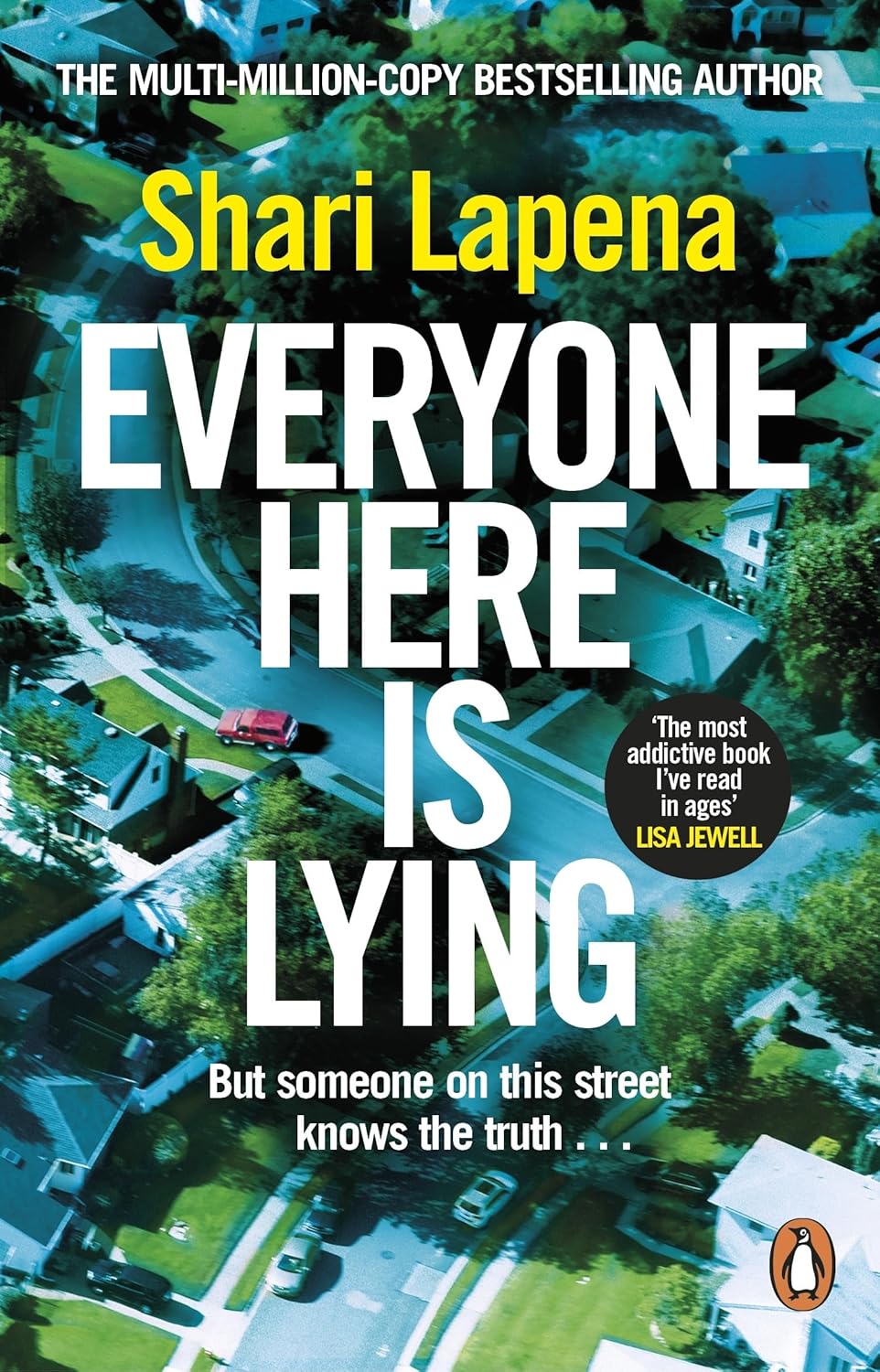 Everyone Here is Lying: The No. 1 Sunday Times bestselling psychological thriller from the author of Richard & Judy pick Not a Happy Family-0