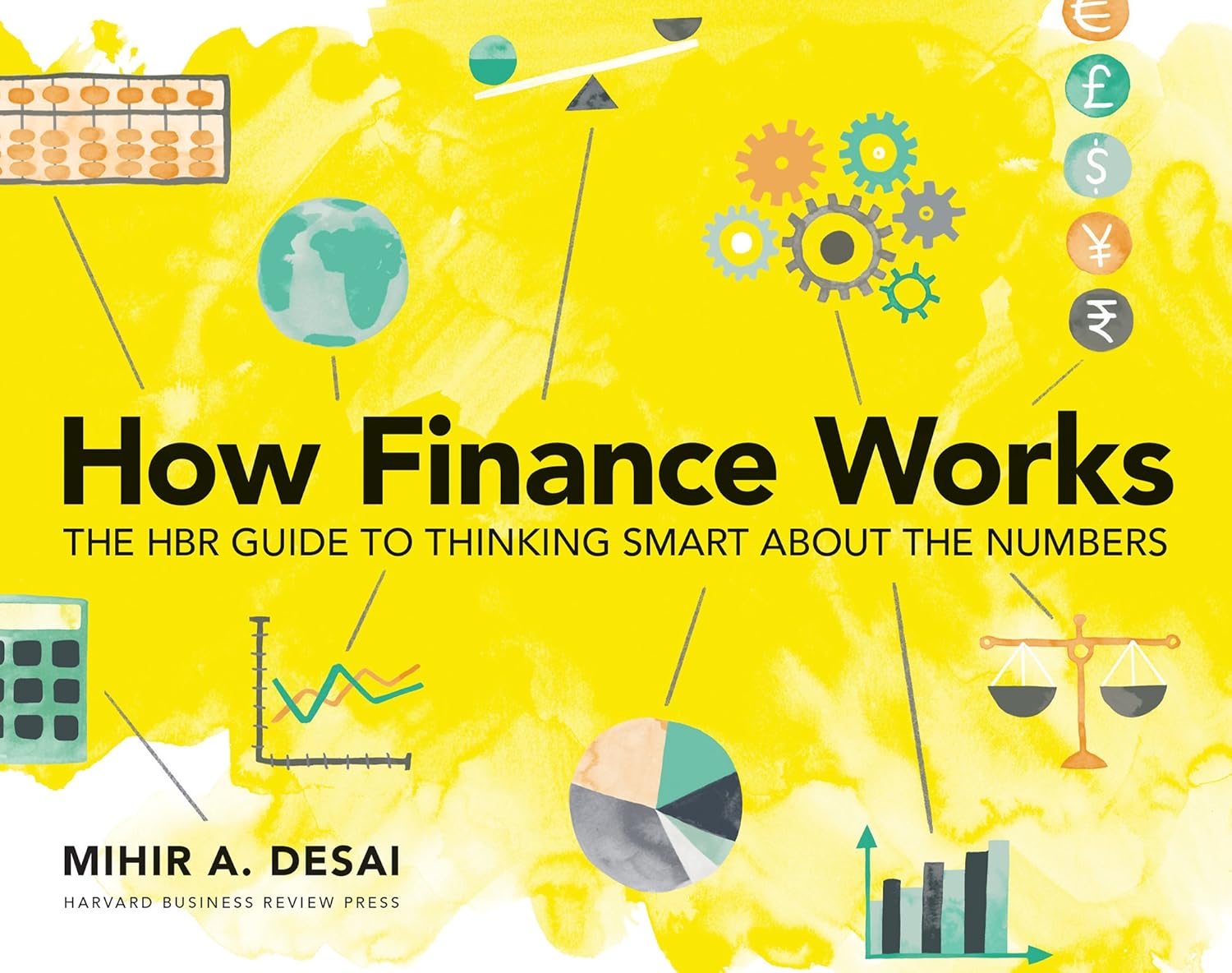 How Finance Works: The HBR Guide to Thinking Smart About the Numbers-0