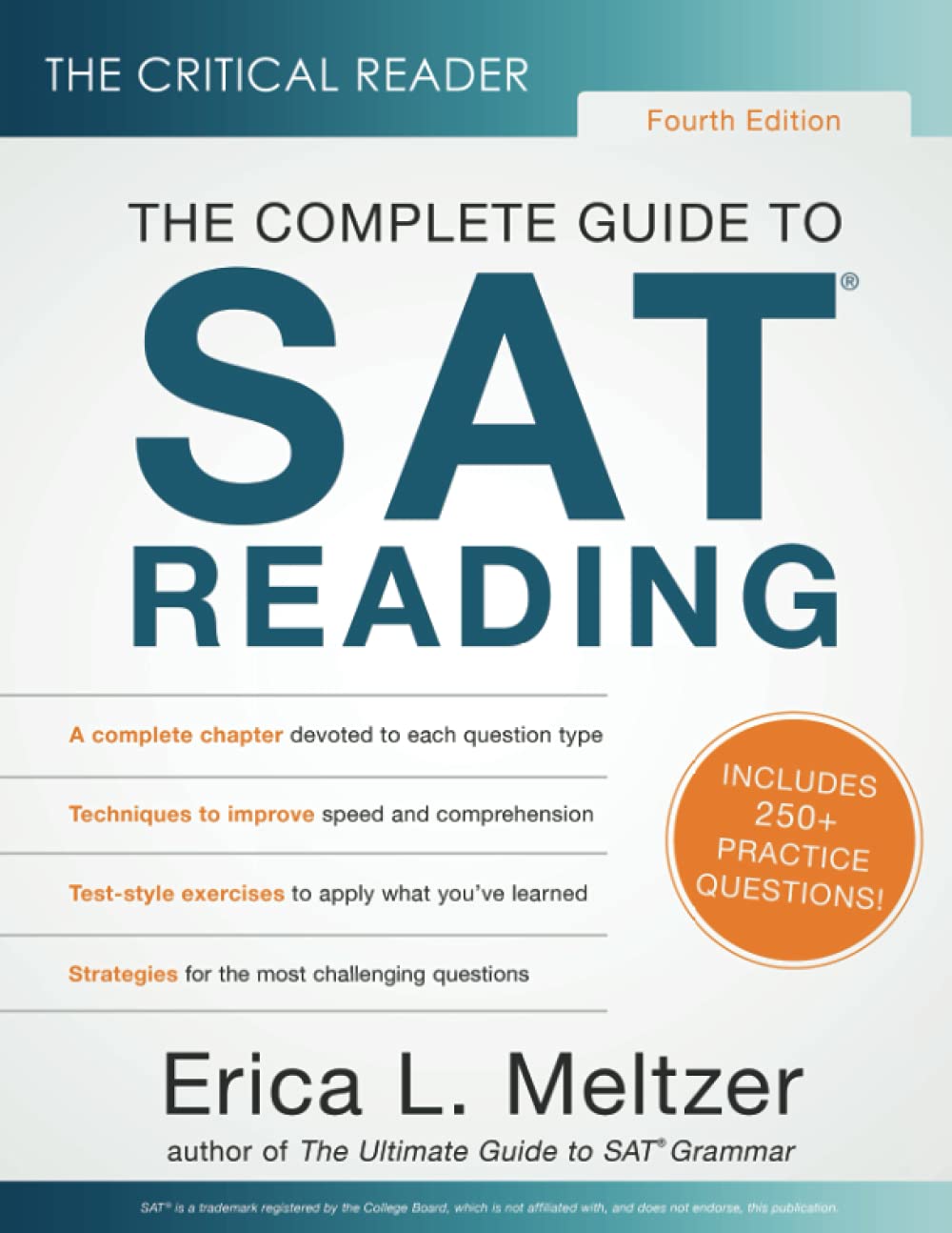 The Critical Reader, Fourth Edition: The Complete Guide to SAT Reading-0