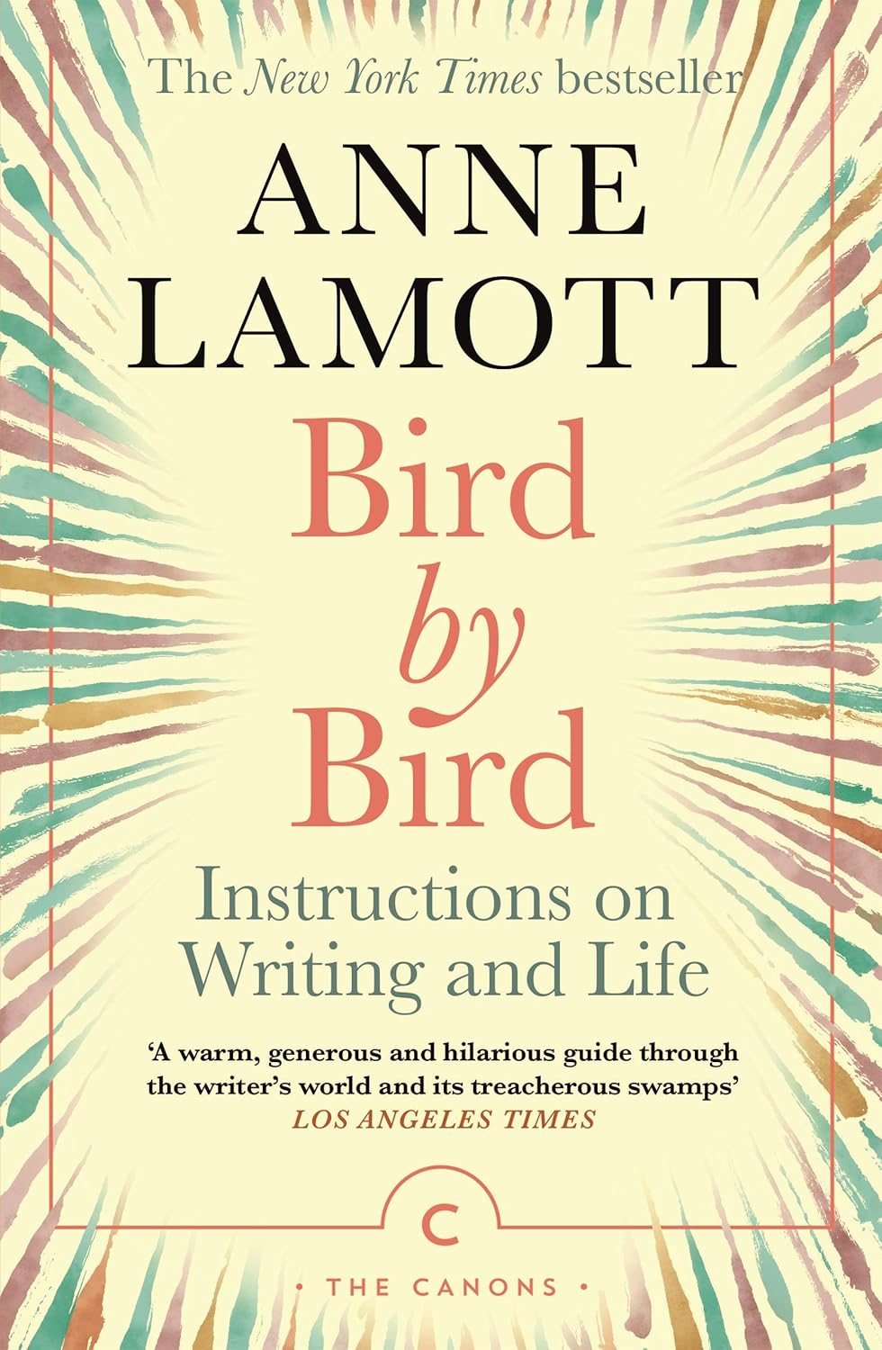 Bird by Bird: Instructions on Writing and Life (Canons)-0