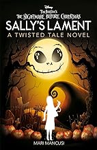 Disney Tim Burton's The Nightmare Before Christmas: Sally's Lament (Twisted Tales)