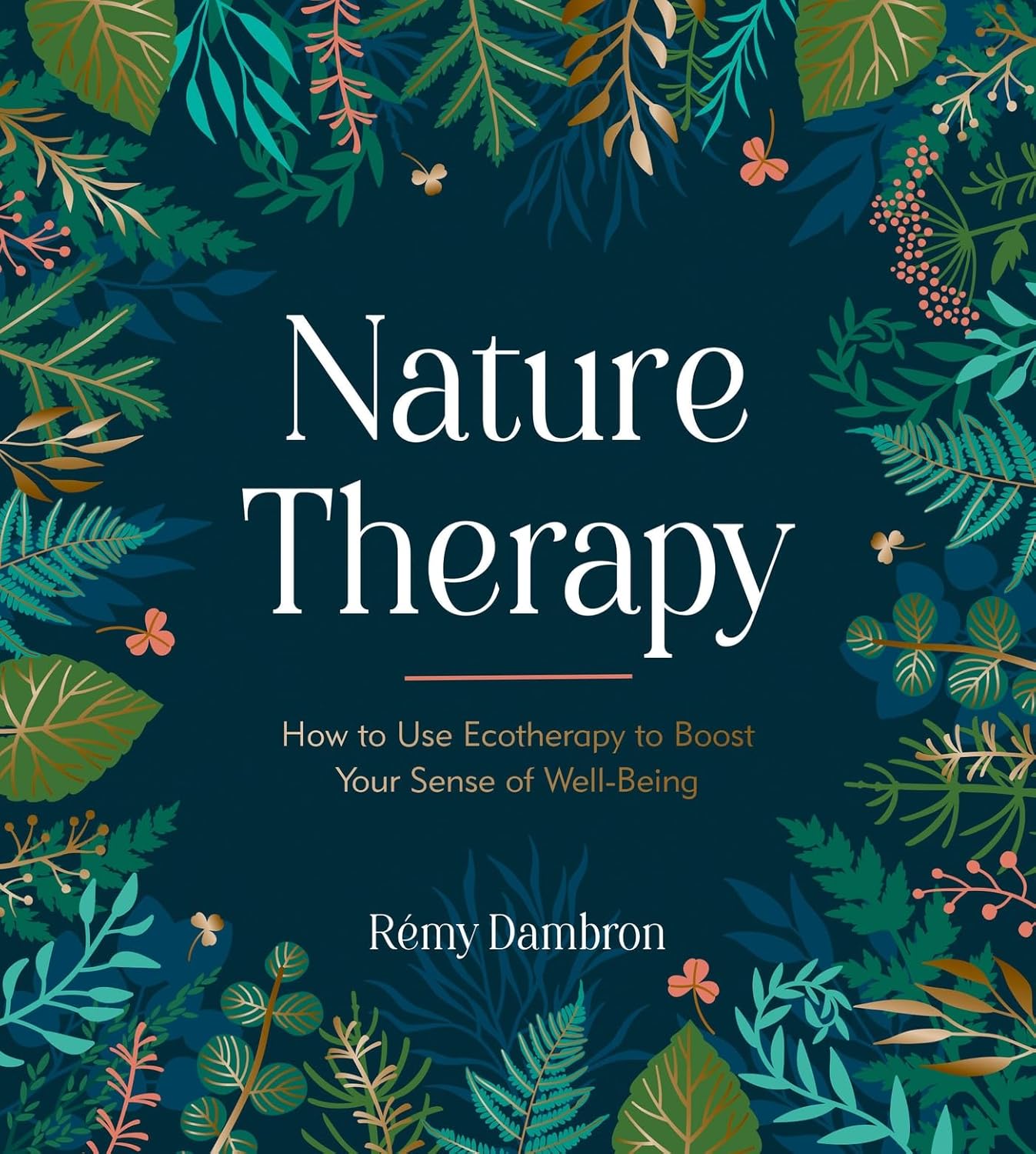 Nature Therapy: How to Use Ecotherapy to Boost Your Sense of Well-Being-0