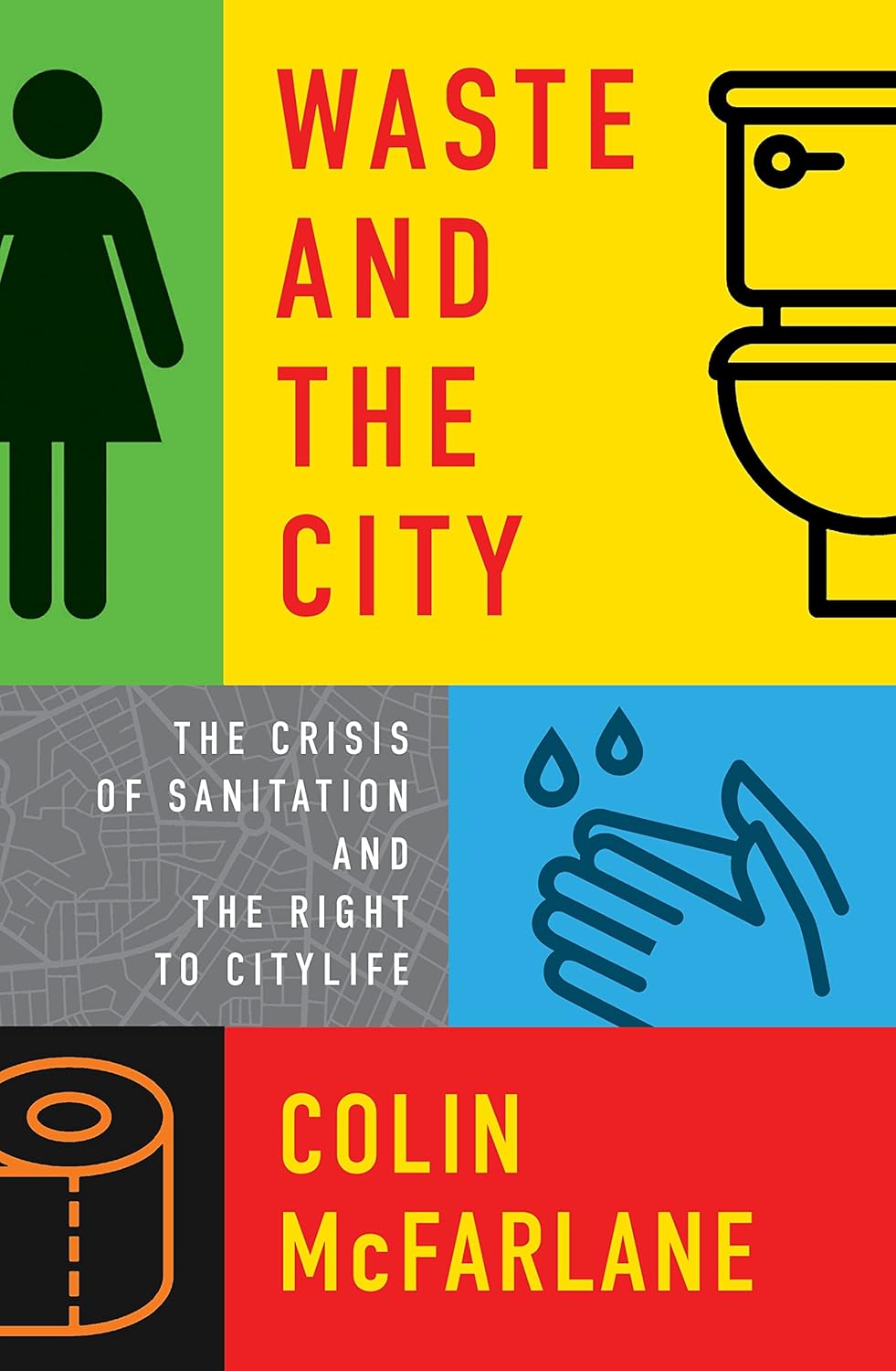 Waste and the City: The Crisis of Sanitation and the Right to Citylife-0