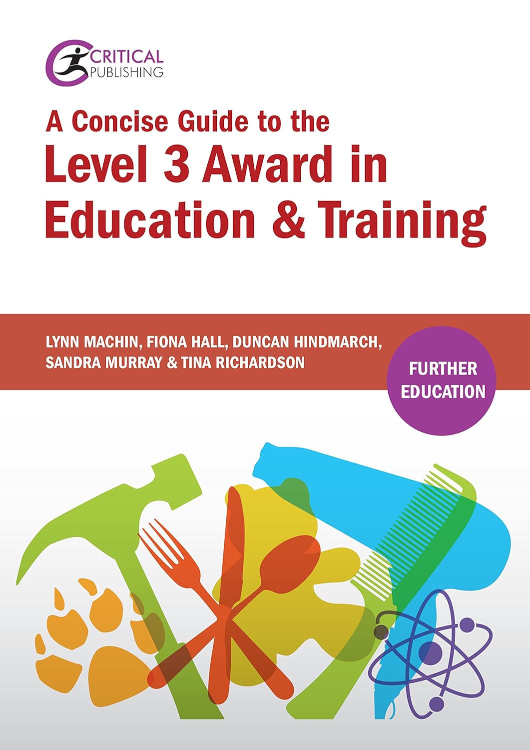 A Concise Guide to the Level 3 Award in Education and Training (Critical Teaching)-0