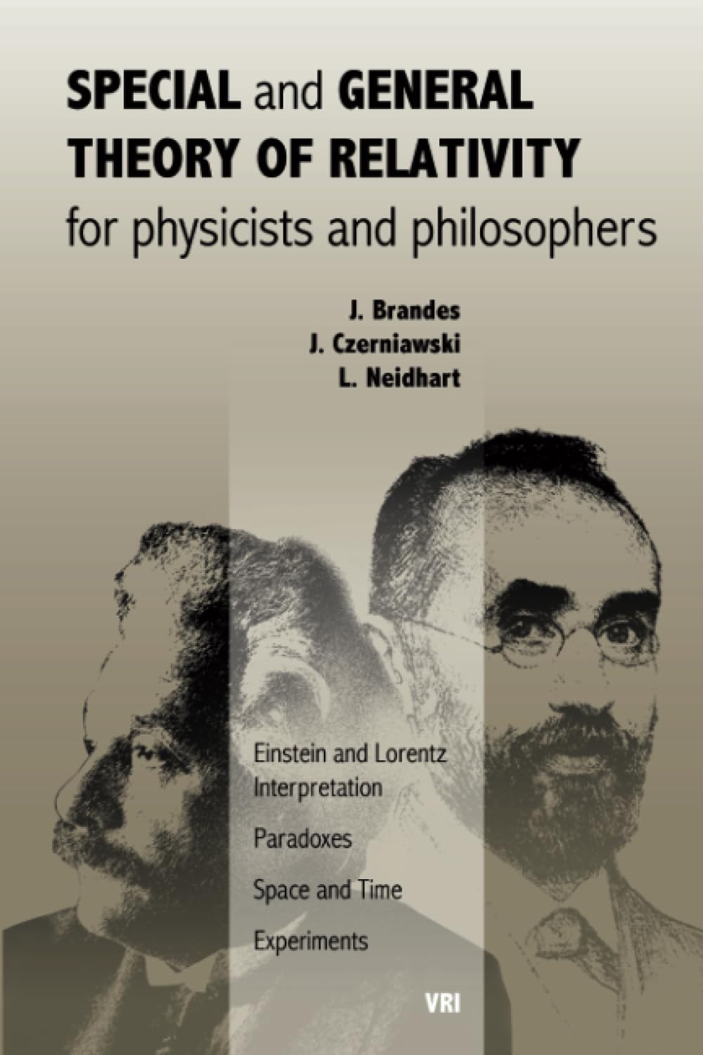 Special and General Theory of Relativity for physicists and philosophers: Einstein and Lorentz Interpretation, Paradoxes, Space and Time-0