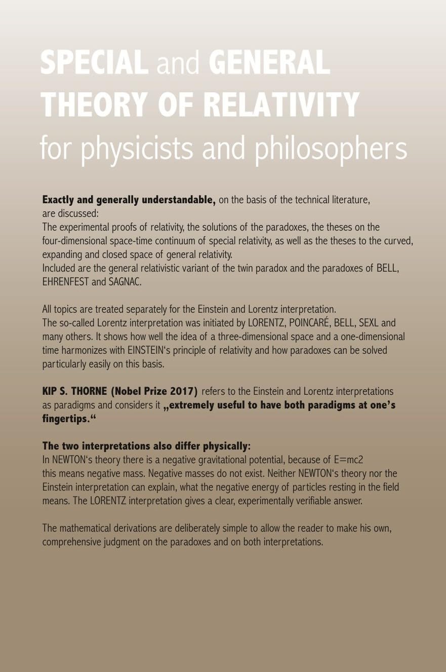 Special and General Theory of Relativity for physicists and philosophers: Einstein and Lorentz Interpretation, Paradoxes, Space and Time-1