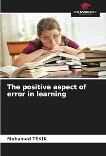 The positive aspect of error in learning