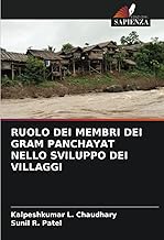 RUOLO DEI MEMBRI DEI GRAM PANCHAYAT NELLO SVILUPPO DEI VILLAGGI