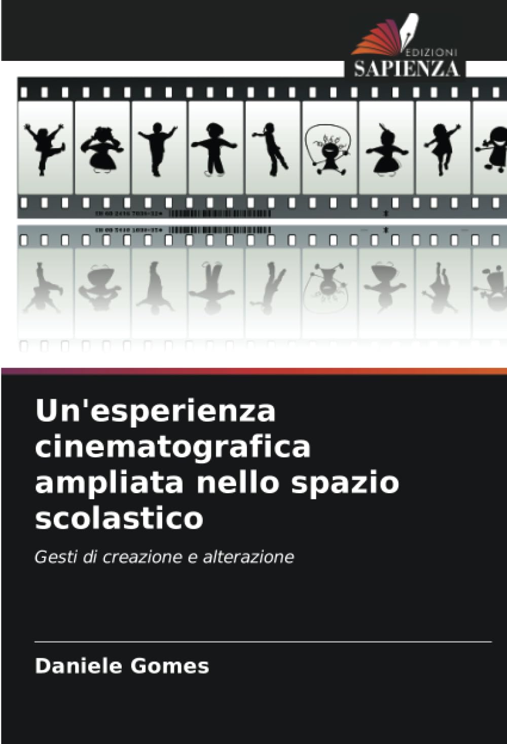 Un'esperienza cinematografica ampliata nello spazio scolastico: Gesti di creazione e alterazione-0