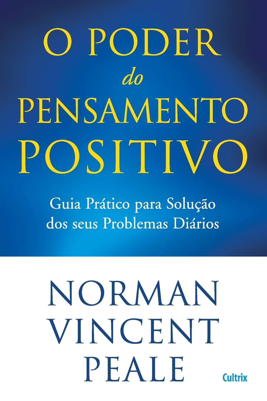 O Poder do Pensamento Positivo-0