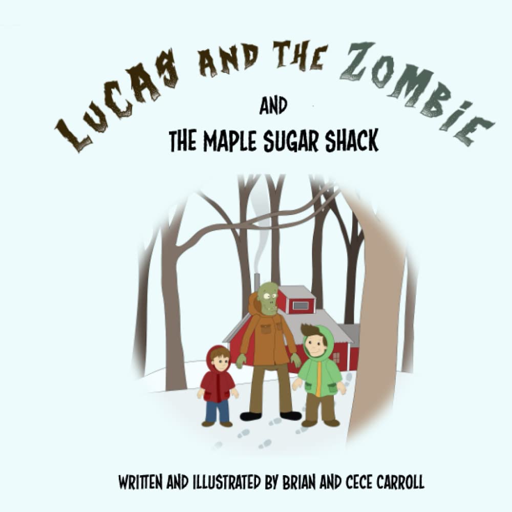 Lucas and the Zombie and The Maple Sugar Shack-0