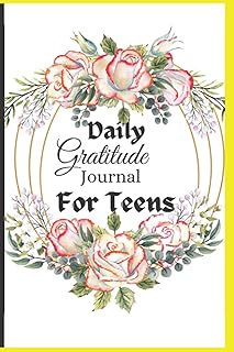 gratitude journal for teens by Naseem khan: A Simple Daily Gratitude Journal With Prompts For Teen Girls and Boys To Live a Healthy and Happy Life