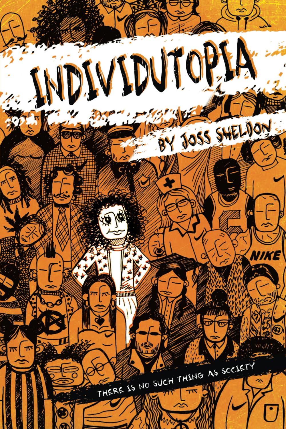 INDIVIDUTOPIA: A novel set in a neoliberal dystopia-0