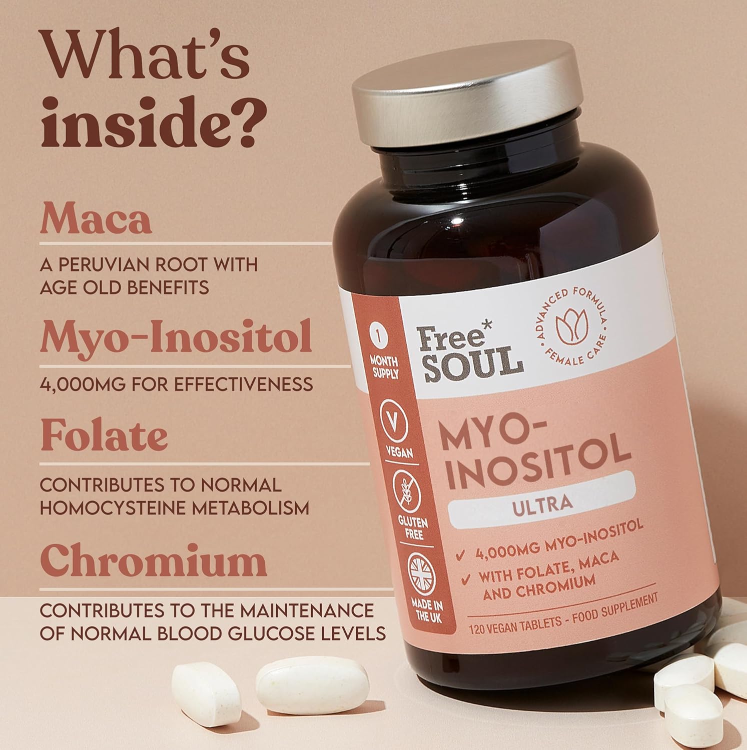 Free Soul Myo-Inositol Ultra Supplement – 4,000mg Myo-Inositol, 200ug Folate, 100ug Chromium Plus 10,000mg Maca for Women – Supplements for Women, Vegan & Gluten-Free – 120 Tablets-2