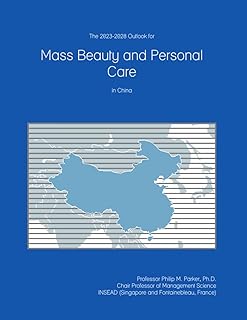 The 2023-2028 Outlook for Mass Beauty and Personal Care in China