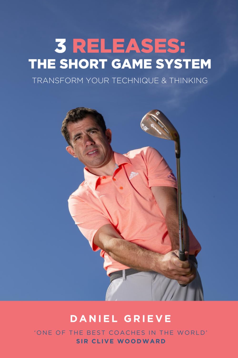 3 Releases: The Short Game System: Transform Your Technique & Thinking-0